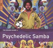 The Rough Guide to Psychedelic Samba [Slipcase]