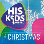 His Kids United Christmas, Volume 1