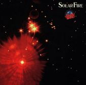 Solar Fire (Remastered) [import]