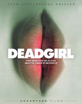 Deadgirl (15th Anniversary Edition) (Blu-ray)