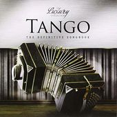Luxury Collection: Tango