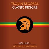 The Best Of Classic Reggae Volume 1