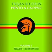 The Best Of Trojan Mento & Calypso Volume 1