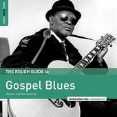 The Rough Guide To Gospel Blues (Reborn and