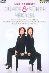 Guher and Suher Pekinel: Live in Concert