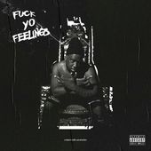 F**k Yo Feelings (2 LPs)