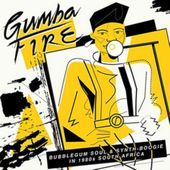 Gumba Fire: Bubblegum Soul & Synth Boogie in