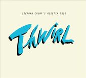 Thwirl [Digipak] *
