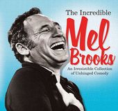 Mel Brooks - The Incredible Mel Brooks: An