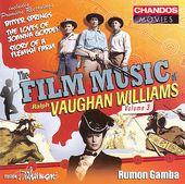 The Film Music of Ralph Vaughan Williams, Volume 3