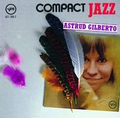 Compact Jazz: Astrud Gilberto