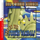 The Best of How & Little: Sound Vandals