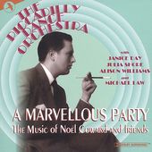 A Marvellous Party: The Music of Noel Coward and