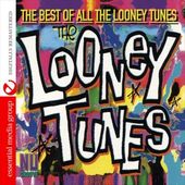 The Best of All the Looney Tunes