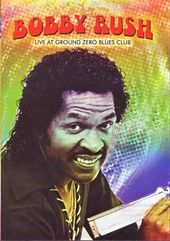 Bobby Rush - Live At Ground Zero Blues Club