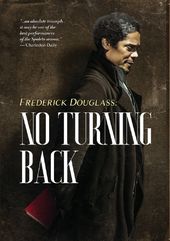 Frederick Douglass: No Turning Back / (Mod)