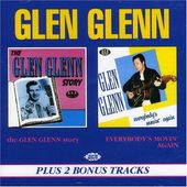 The Glen Glenn Story/Everybody's Movin' Again