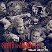Sons of Anarchy: Songs of Anarchy, Volume 3