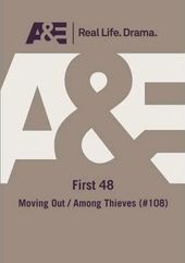 The First 48: Moving Out; Among Thieves