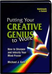 Putting Your Creative Genius To Work