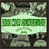 Doo-Wop Classics, Vol. 9: Beltone Records