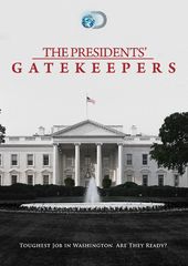 Discovery Channel - The Presidents' Gatekeepers