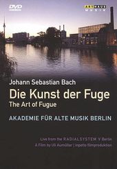 Akademie fur Alte Musik Berlin: Bach - Die Kunst