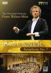 Franz Welser-Most: Bruckner - Symphony No. 7