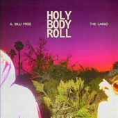 Holy Body Roll [8/12]