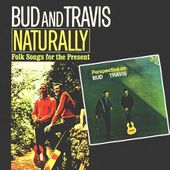 Naturally / Perspective on Bud & Travis