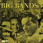 Big Bands Their Greatest Hits