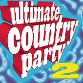 Ultimate Country Party 2