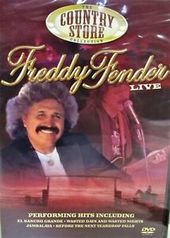 The Country Store Collection: Freddy Fender Live