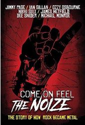 Come On Feel the Noize: The Story of How Rock