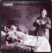 Whorehouse: Songs and Stories
