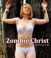 Zombie Christ (The Director's Cut) (Blu-Ray)