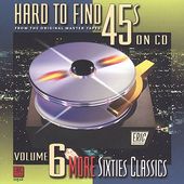 Hard to Find 45s on CD, Volume 6: More Sixties