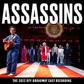 Assassins (The 2022 Off-Broadway Cast Recording)