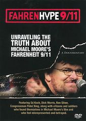Fahrenhype 9/11: Unraveling the Truth About