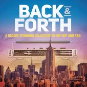 Back & Forth: A Decade Spanning Collection of Hip