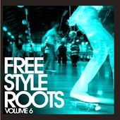 Volume 6 - Freestyle Roots
