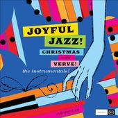 Joyful Jazz! Christmas With Verve, Volume 2: The