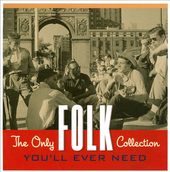 The Only Folk Collection You'll Ever Need (2-CD)