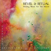 Revel & Ritual: Holiday Music for the World