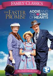 The Easter Promise / Addie and the King of Hearts