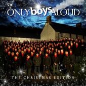 Only Boys Aloud [The Christmas Edition] (2-CD)