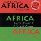 Symphony #5: Africa (A Tone Poem)