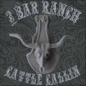 3 Bar Ranch Cattle Callin (2-LPs)