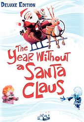 The Year Without a Santa Claus (Deluxe Edition)