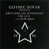 Gothic Divas Presents Switchblade Symphony, Tre